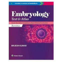 Embryology text & atlas 2ND EDITION 2024