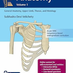 Thieme Test Prep Series Anatomy Volume 1: General Anatomy, Upper Limb, Thorax, and Histology