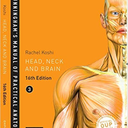 Cunningham’s Manual of Practical Anatomy , Head And Neck VOL.3  16TH EDITION 2022