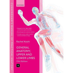 Cunningham's manual of practical anatomy upper and lower limbs volume 1 17TH EDITION