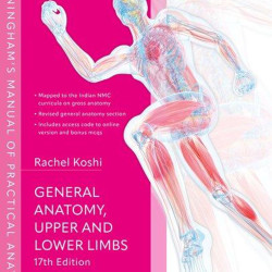 Cunningham's manual of practical anatomy upper and lower limbs volume 1 17TH EDITION