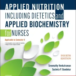 Applied Nutrition including Dietetics and Applied Biochemistry for Nurses -4E