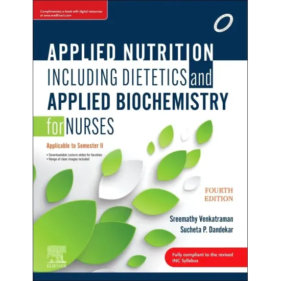 Applied Nutrition including Dietetics and Applied Biochemistry for Nurses -4E