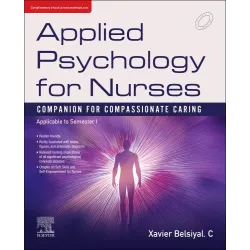 Applied Psychology for Nurses: Companion for Compassionate Caring -1E