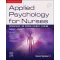 Applied Psychology for Nurses: Companion for Compassionate Caring -1E