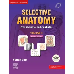 Selective Anatomy: Prep Manual for Undergraduates (Vol - 2) - 3E