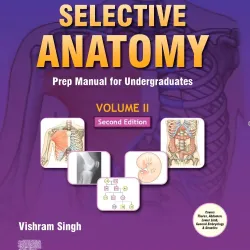 Selective Anatomy: Prep Manual for Undergraduates (Vol - 2) - 3E