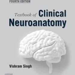 Textbook of Clinical Neuroanatomy -5E