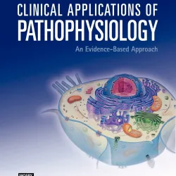 Clinical Applications of Pathophysiology-3E