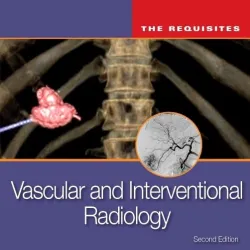 Vascular and Interventional Radiology: The Requ 2/e