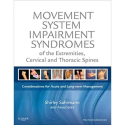 Movement System Impairment Syndromes of the Extremities, Cervical and Thoracic Spines - 1E