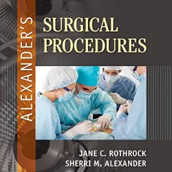 Alexanders Surgical Procedures-1E