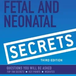 Fetal & Neonatal Secrets 3/e