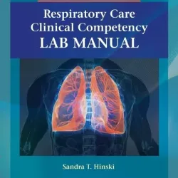 Respiratory Care Clinical Competency Lab Manual-1E