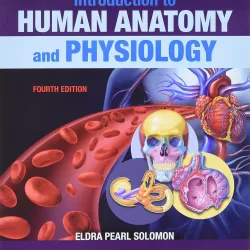 Introduction to Human Anatomy and Physiology - 4E