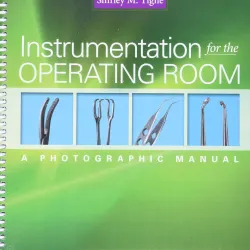 Instrumentation for the Operating Room: A Photographic Manual 9E