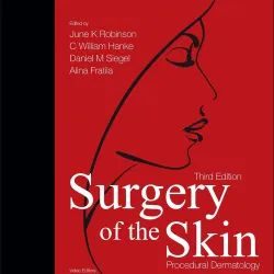 Surgery of the Skin: Procedural Dermatology - 3E