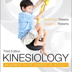 Kinesiology: Movement in the Context of Activity - 3E