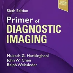 Primer of Diagnostic Imaging: Expert Consult- Online and Print - 6E