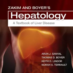 Zakim and Boyer's Hepatology: A Textbook of Liver Disease - 7E