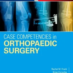 Case Competencies in Orthopaedic Surgery - 1E