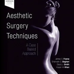 Aesthetic Surgery Techniques: A Case-Based Approach - 1E