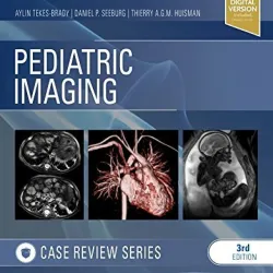 Pediatric Imaging: Case Review Series -3E