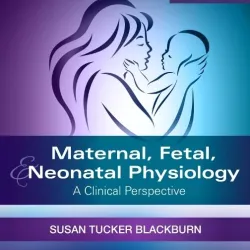 Maternal, Fetal, & Neonatal Physiology: A Clinical Perspective (Paperback) -5E