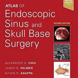 Atlas of Endoscopic Sinus and Skull Base Surgery: Expert Consult - Online and Print - 2E