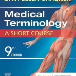 Medical Terminology: A Short Course - 9E