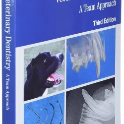 Veterinary Dentistry: A Team Approach - 3E