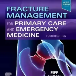 Fracture Management for Primary Care and Emergency Medicine-4E