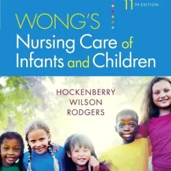 Study Guide for Wong's Nursing Care of Infants and Children -11E