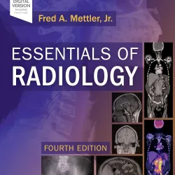 Essentials of Radiology - 4E