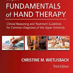 Fundamentals of Hand Therapy - 3E