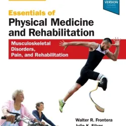 Essentials of Physical Medicine and Rehabilitation: Musculoskeletal Disorders, Pain, and Rehabilitation - 4E