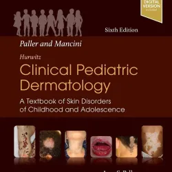 Paller and Mancini - Hurwitz Clinical Pediatric Dermatology-6E