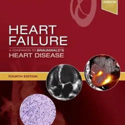 Heart Failure: A Companion to Braunwald's Heart Disease -4E