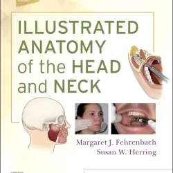 Illustrated Anatomy of the Head and Neck-6E