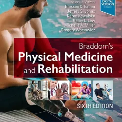 Braddom's Physical Medicine and Rehabilitation-6E