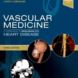 Vascular Medicine: A Companion to Braunwald's Heart Disease: Expert Consult - Online and Print - 3E