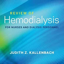 Review of Hemodialysis for Nurses and Dialysis Personnel-10E