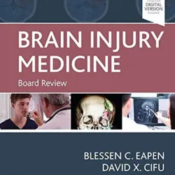 Brain Injury Medicine: Board Review -1E