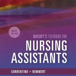 Mosby's Textbook for Nursing Assistants - Hard Cover Version-10E