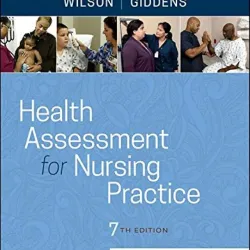 Health Assessment for Nursing Practice-7E