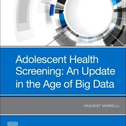 Adolescent Health Screening: An Update in the Age of Big Data-1E