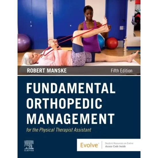 Fundamental Orthopedic Management for the Physical Therapist Assistant-5E