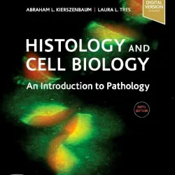 Histology and Cell Biology: An Introduction to Pathology-5E