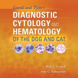 Cowell and Tyler's Diagnostic Cytology and Hematology of the Dog and Cat-5E