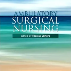 Ambulatory Surgical Nursing - 1E